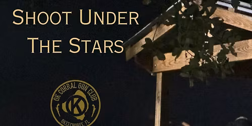 NIGHT SHOOTING UNDER THE STARS