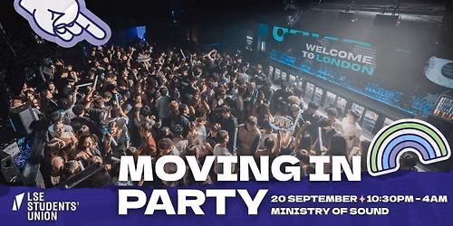 The LSE Official Moving In Party 2026 - Ministry of Sound \ud83c\udf89