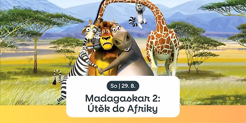 Madagaskar 2: \u00dat\u011bk do Afriky | Letn\u00ed kino H\u00e1je\u010dek
