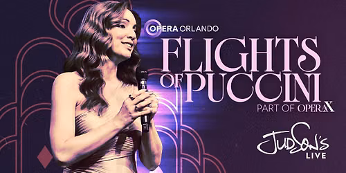 Opera X: Flights of Puccini
