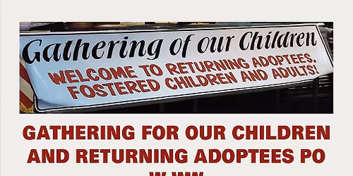 Gathering for Our Children and Returning Adoptees Pow Wow
