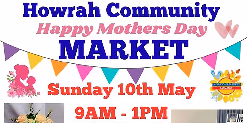Howrah Community - Happy Mothers Day Market 