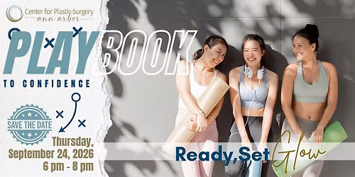 Ready, Set, Glow: Playbook to Confidence