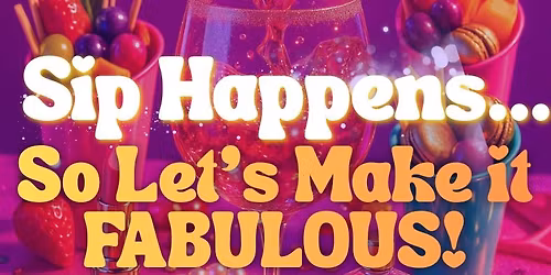 VFW 1848 Sip Happens - So Lets Make It Fabulous Sip and Shop Night!