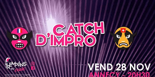 CATCH D'IMPRO - FRANCE VS SUISSE