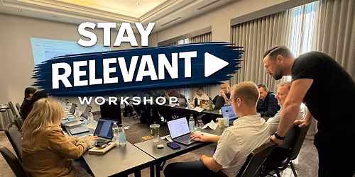 Stay Relevant: 1-Day Marketing Audit Workshop