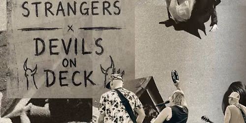 Devils on Deck with Gloves and Shovels & Thee Imperfect Strangers 
