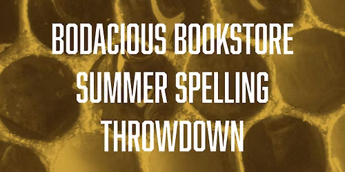 Kids & Teens Summer Spelling Bee Throwdown