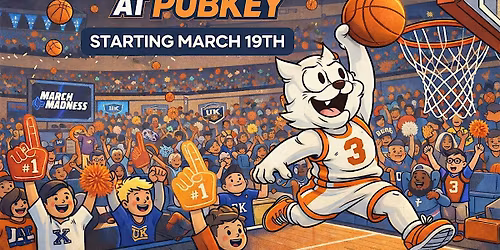 March Madness at Pubkey: Men's Round of 64  & Women's First Round Begins