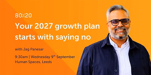 Your 2027 growth plan starts with saying no.