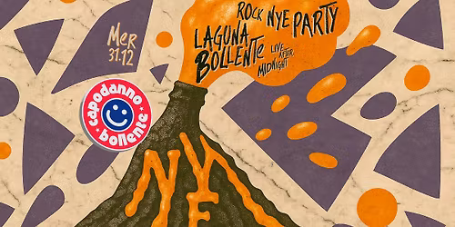 THE ORIGINAL NYE ROCK PARTY with LAGUNA BOLLENTE + Covo All Stars djset | Bologna