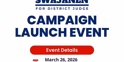 Swajanen for Judge 2026 Campaign Launch Event