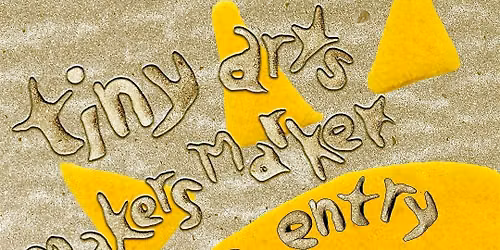Tiny Arts Makers Market - Free Entry !