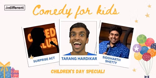 Comedy For Kids ft. Tarang + Others