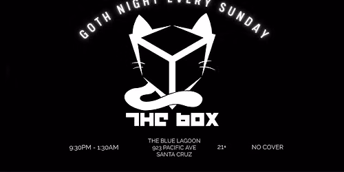 ::CATBOX:: w\/ Djs X-CHRIST, Kitty Meow-Meow, Dr. Bong & Usual suspects ~ FREE GOTH NIGHT