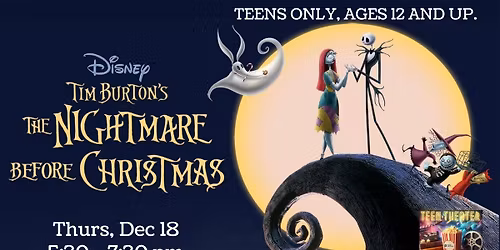 Teen Theater: The Nightmare Before Christmas