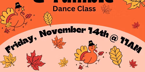 Turkey Trot & Tumble Dance Class at Dancy Pantz