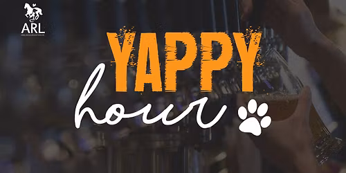 ARL Yappy Hour at the ARL