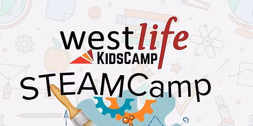 Westlife S.T.E.A.M. Camp