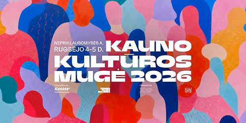 KAUNO KULT\u016aROS MUG\u0116 2026