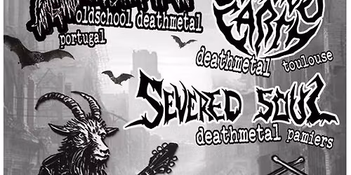 Soir\u00e9e oldschool deathmetal :TVMVLO (portugal) + SCORCHED EARTH (tlse) + SEVERED SOUL (pamiers)