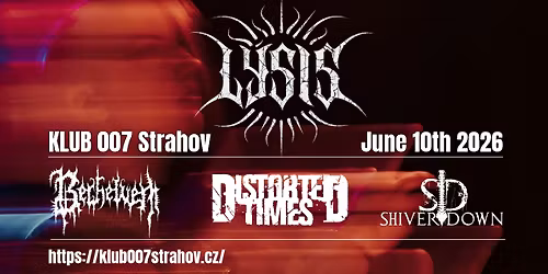 L\u00ddSIS (SE) - DISTORTED TIMES (SE) - SHIVER DOWN (IT) - BERHELVEN (CZ) - 10th June 2026 @ Klub 007