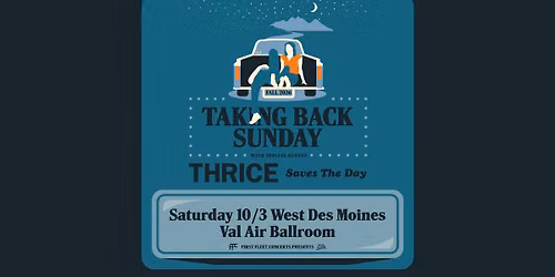 Taking Back Sunday with Thrice and Saves The Day at Val Air Ballroom