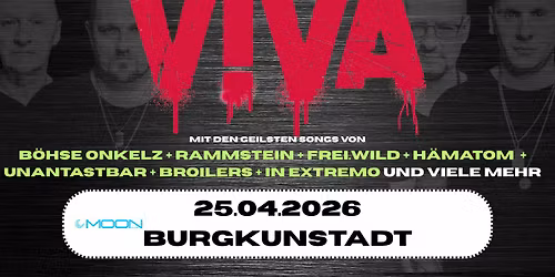 25.04.2026 >>> VIVA <<< Burgkunstadt - Moon Club | Deutschrock Tribute Show |