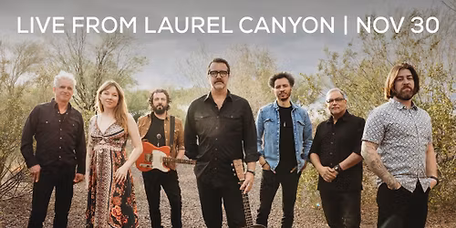 TCA Presents: Live from Laurel Canyon: CSNY