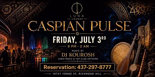 Caspian Pulse: Azeri Music & Top Club Anthems with DJ Kourosh