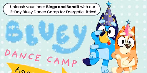 Bluey Dance Camp 