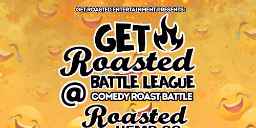 GRE Presents: Get Roasted Battle League Roast Battle #1 