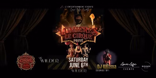 Lumiere's Le Cirque Prive \/ Speakeasy Circus