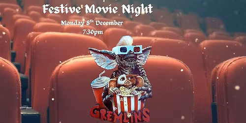 Christmas Movie Night - Gremlins