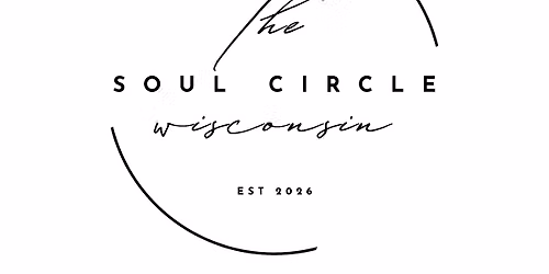 The Soul Circle WI: Explore Your Intuitive Gifts