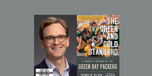 Thomas M Nelson, author of THE GREEN AND GOLD STANDARD