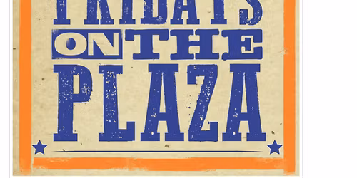 Winter Garden - Fridays on the Plaza