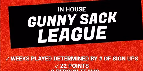 In House Gunny Sack League