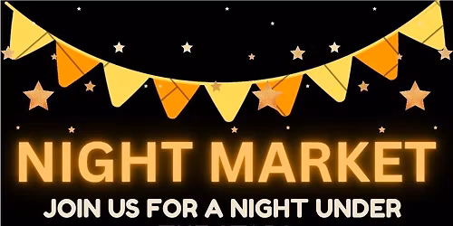 Garner Night Market "Under the Stars"