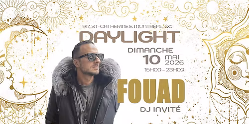 2026-05-10 \u00a7 THE DAY AFTER :: Les dimanches DAYLIGHT \u00e0 Montr\u00e9al