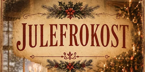 JULEFROKOST I VORES HYGGELIGE STUER
