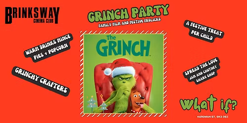 The Grinch - Family Film and Festive Party