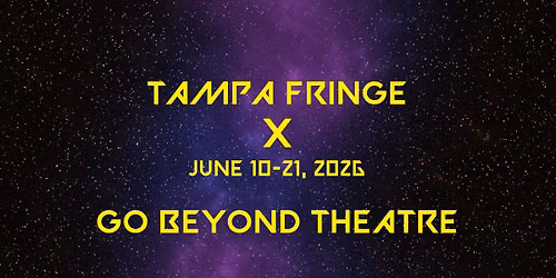 Tampa Fringe X Free Preview Night #2!