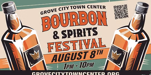 Grove City Town Center Bourbon & Spirits Festival