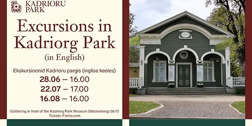 Kadrioru pargi ekskursioonid inglise keeles.