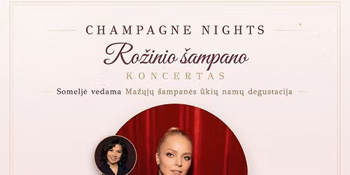 Gyvo garso ir ro\u017einio \u0161ampano koncertas | Champagne Nights
