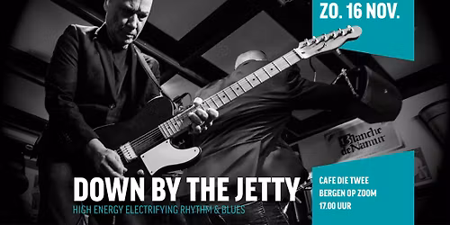 Down by the Jetty | Bergen op Zoom