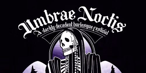 2026 Umbrae Noctis Festival
