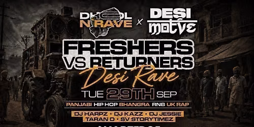 Dhol N Rave x Desi Motive: Leicester Freshers Edition | Tuesday 29th September | Venue: Quarter 25
