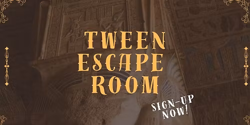 Tween Escape Room (Sign-up Required)